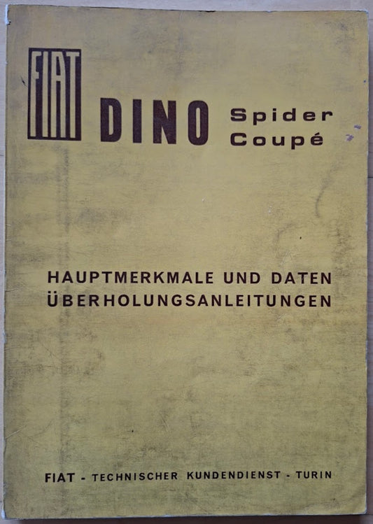 Fiat Dino 2000: Hauptmerkmale und Daten, Überholungsanleitungen
