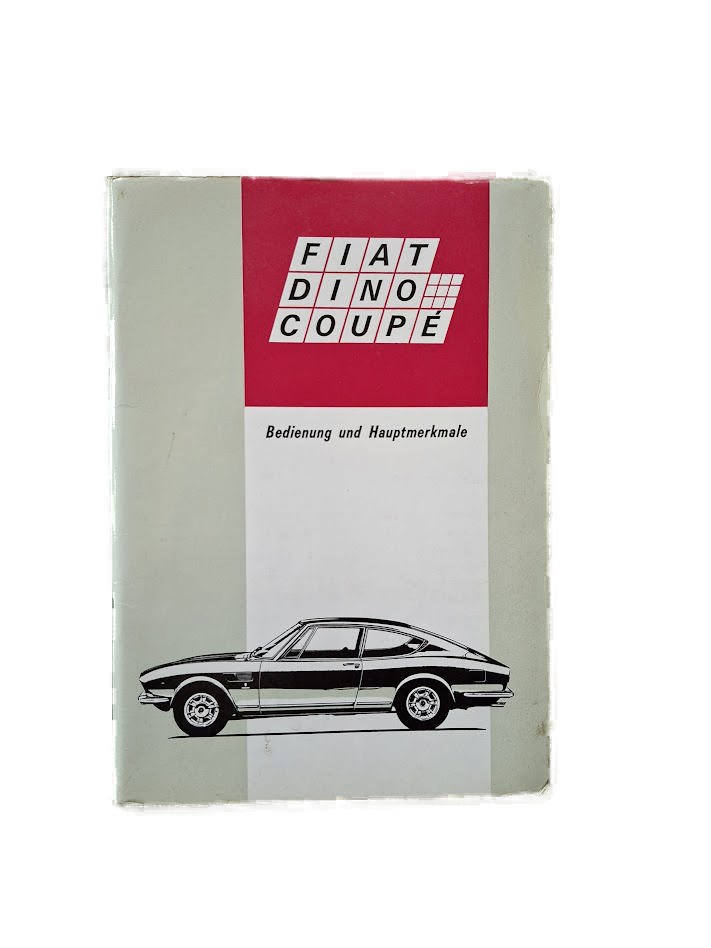 Betriebsanleitung Fiat Dino Coupe 2000, Original