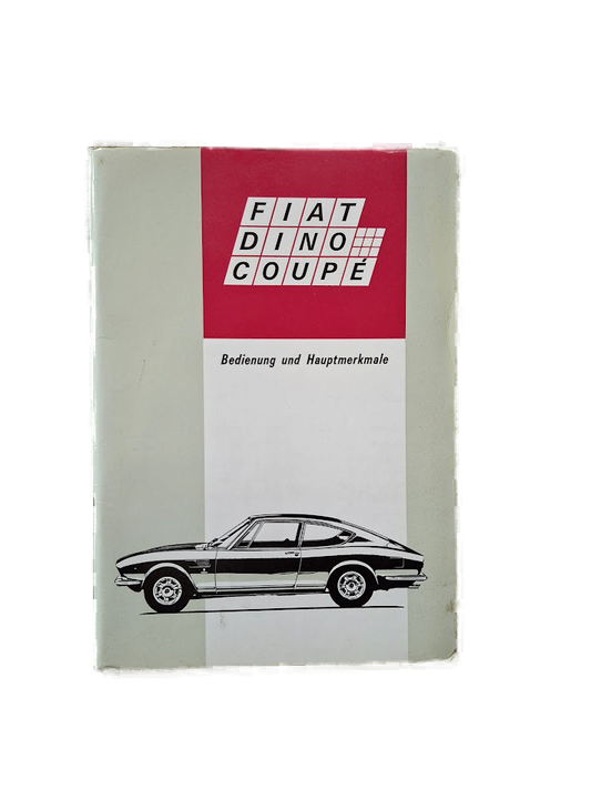 Betriebsanleitung Fiat Dino Coupe 2000, Original