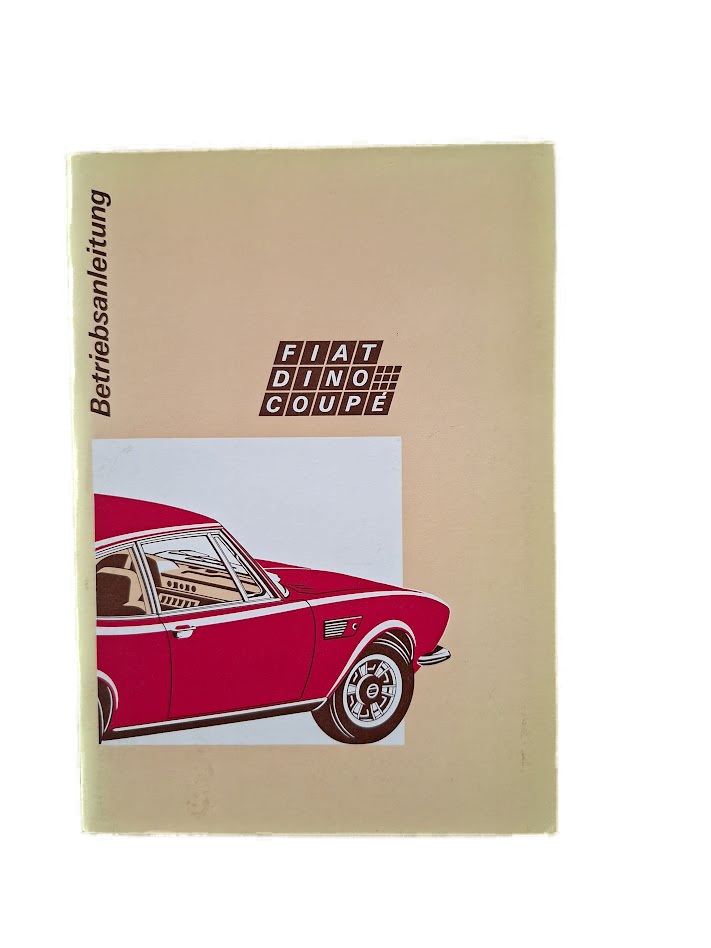 Betriebsanleitung Fiat Dino Coupe 2400, Original